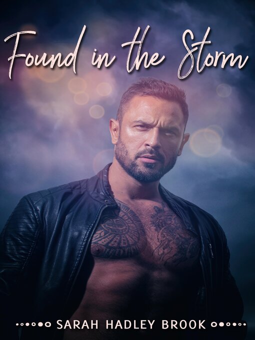 Title details for Found in the Storm by Sarah Hadley Brook - Available